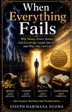 When Everything Fails