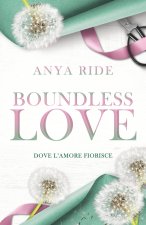 Boundless Love - Dove l'amore fiorisce