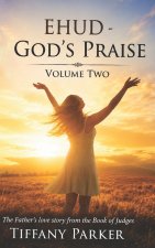 Ehud, God's Praise