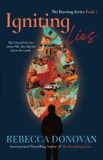Igniting Lies