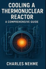 Cooling a Thermonuclear Reactor