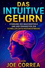 Das Intuitive Gehirn