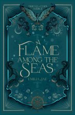 A Flame Among the Seas