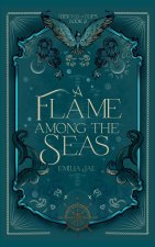 A Flame Among the Seas