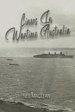 LINERS IN WARTIME AUSTRALIA