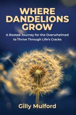 Where Dandelions Grow