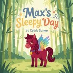 Max's Sleepy Day