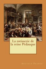 La rotisserie de la reine Pédauque