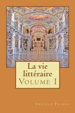 La vie littéraire