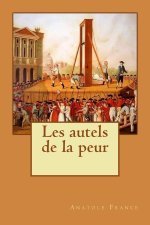 Les autels de la peur