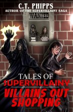 Tales of Supervillainy