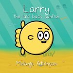 Larry the laid back sunfish