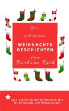 Die schönsten Weihnachtsgeschichten von Barbara Rath