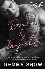 Driven by Impulse