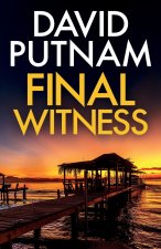 FINAL WITNESS