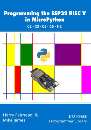 Programming the ESP32 RISC V in MicroPython