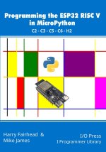Programming the ESP32 RISC V in MicroPython