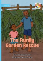 The Family Garden Rescue