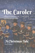 The Caroler