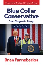 Blue Collar Conservative