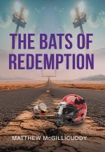 The Bats of Redemption
