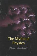 The Mythical Physics