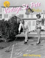 Vintage St. Pete & Pinellas Volume 4