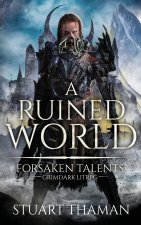 A Ruined World
