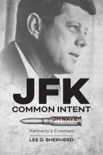 JFK Common Intent