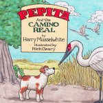 Pepita and the Camino Real