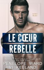 Le Cœur Rebelle