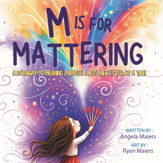M Is For Mattering