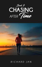 Chasing after Time