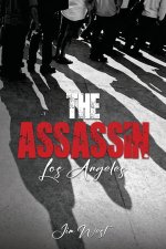 The Assassin Los Angeles