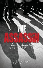 The Assassin Los Angeles