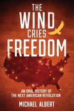 The Wind Cries Freedom