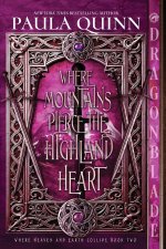 Where Mountains Pierce The Highland Heart