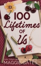 100 Lifetimes of Us