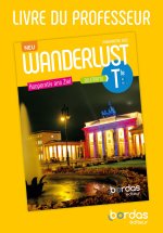 Wanderlust Neu - Allemand Tle - 2026 - Livre du professeur