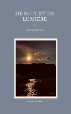 DE NUIT ET DE LUMIERE