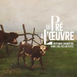 Du Pré à L'Œuvre