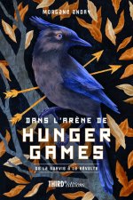 Dans l'arène de Hunger Games
