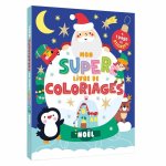 Mon super livre de coloriages - 125 coloriages - noël pingouin renne