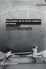 Une histoire de la sûreté nucléaire en France