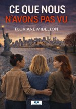 Ce que nous n'avons pas vu