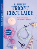 La bible du tricot circulaire