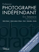 Profession photographe indépendant - 8e édition