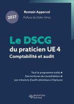 Le DSCG du praticien 2027 - UE 4 - Comptabilité et audit