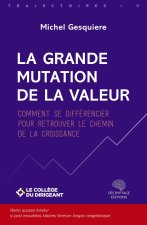 La grande mutation de la valeur