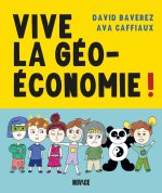 Vive la géoéconomie !